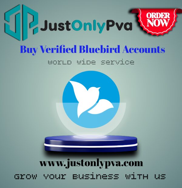 Buy Verified Bluebird Accounts